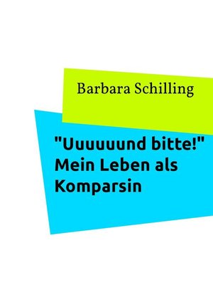 cover image of "Uuuuuund bitte!" Mein Leben als Komparsin
